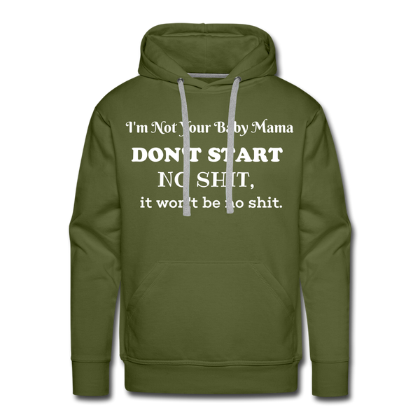 Don't Start Hoodie - olive green