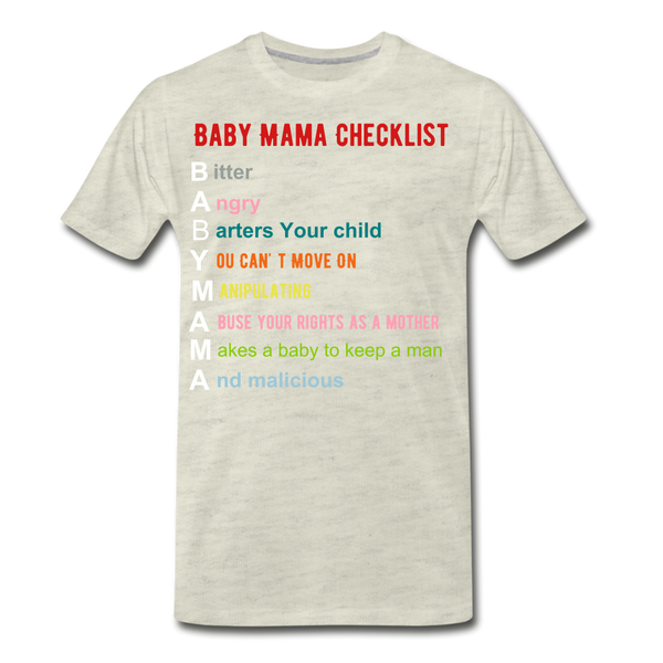 Baby Mama T-Shirt - heather oatmeal