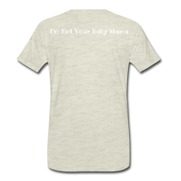 Baby Mama T-Shirt - heather oatmeal