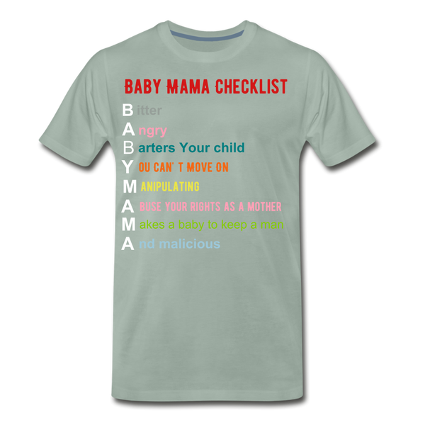 Baby Mama T-Shirt - steel green