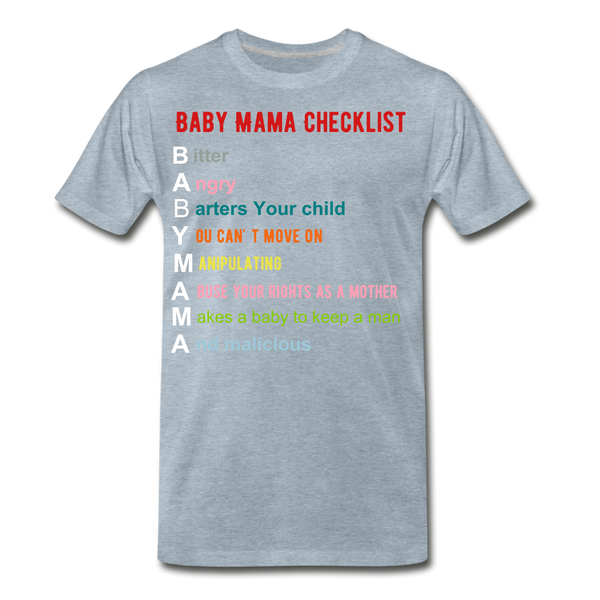 Baby Mama T-Shirt - heather ice blue