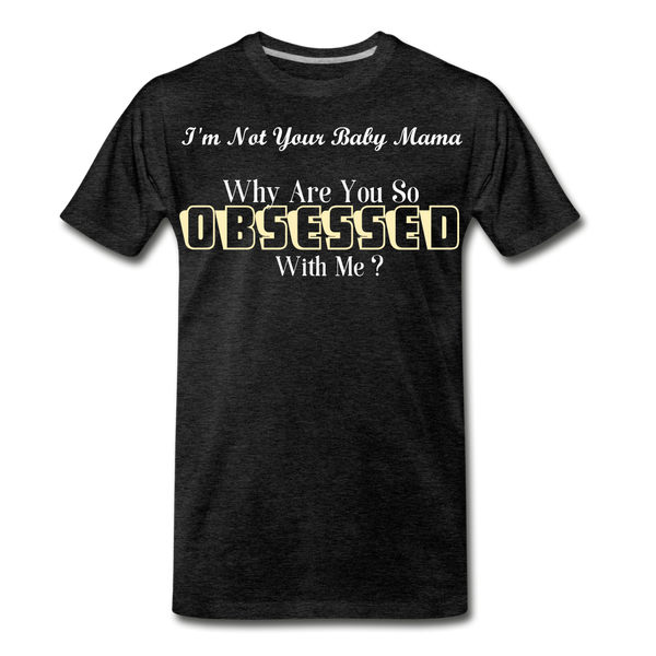Obsessed T-shirt - charcoal gray