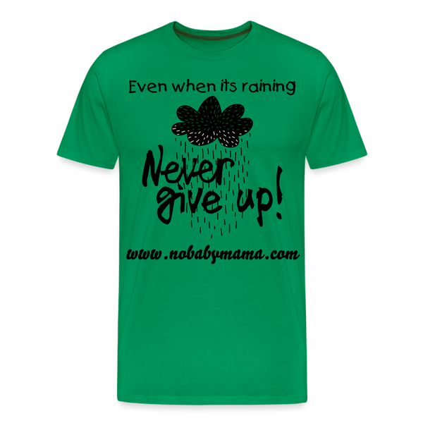 Never Give Up - kelly green